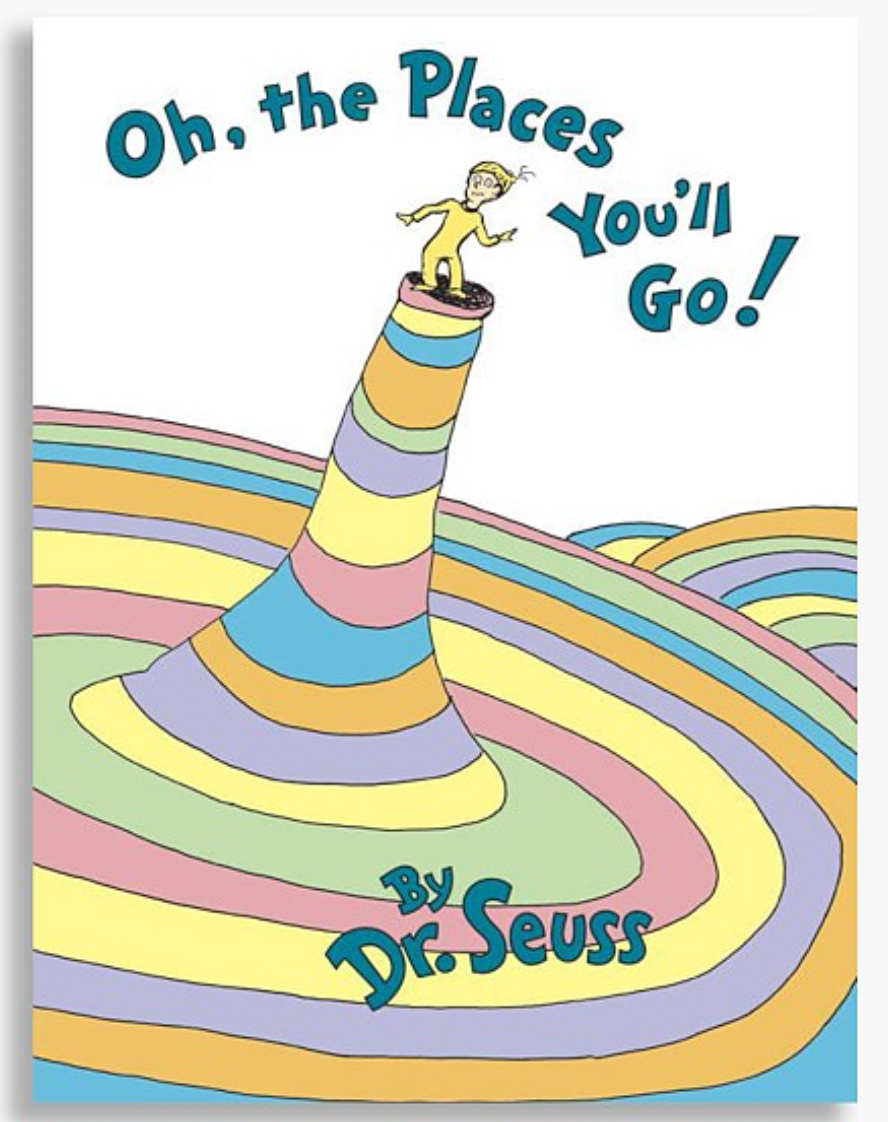 Oh The Places You'll Go